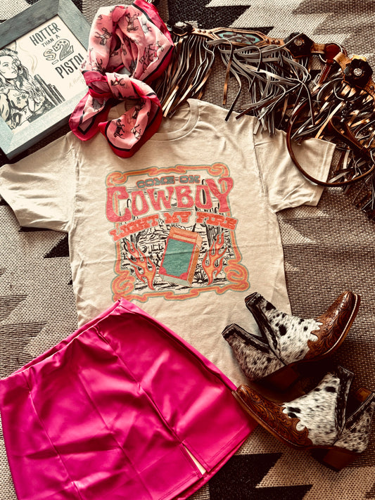 Cowboy Light My Fire Tee